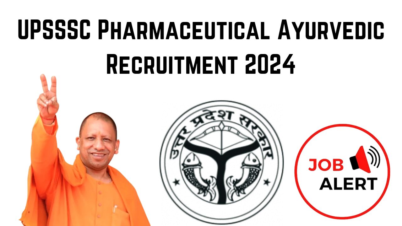 UPSSSC Pharmaceutical Ayurvedic Recruitment 2024